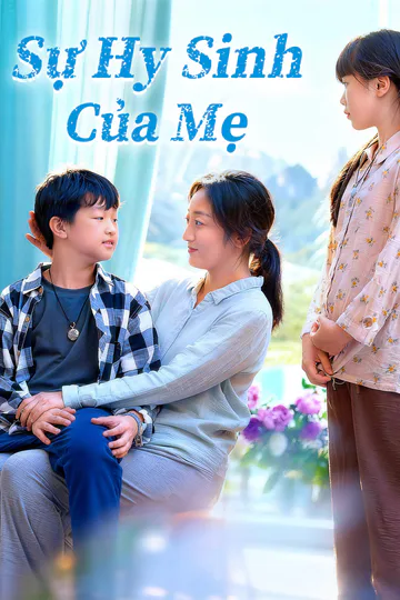Poster phim Sự Hy Sinh Của Mẹ