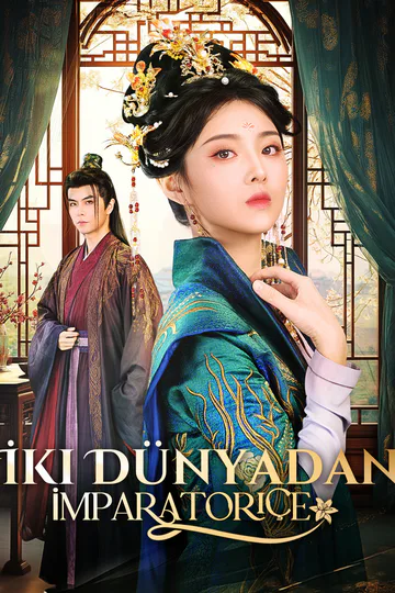 İki Dünyadan İmparatoriçe(Dublajlı) afişi