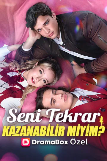 Seni Tekrar Kazanabilir Miyim? afişi