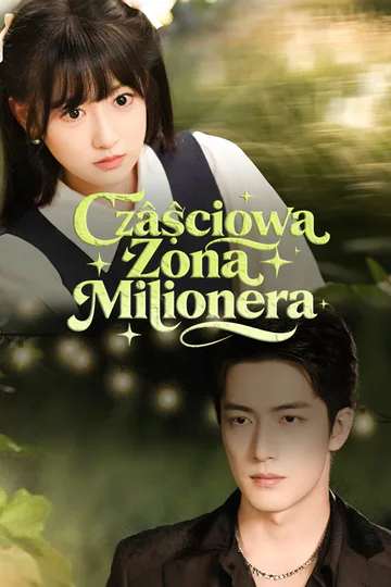 Plakat serialu Częściowa Żona Milionera
