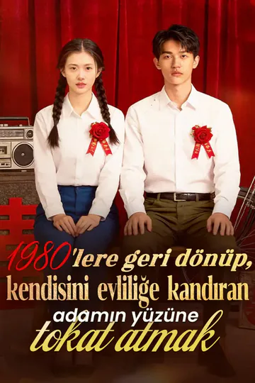 1980'lere geri dönüp, kendisini evliliğe kandıran adamın yüzüne tokat atmak afişi