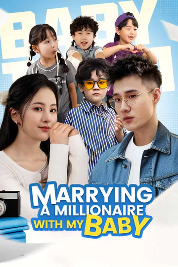 Marrying A Millionaire with My Baby poster