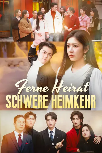 Poster von Ferne Heirat Schwere Heimkehr