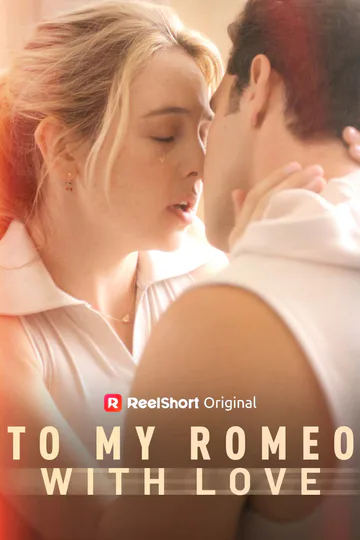 To My Romeo, with Love poster