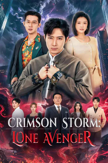Crimson Storm: Lone Avenger poster