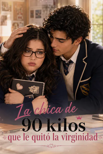 Póster de La chica de 90 kilos que le quitó la virginidad