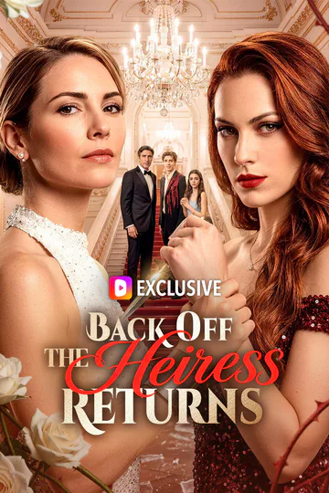 Back Off, the Heiress Returns poster