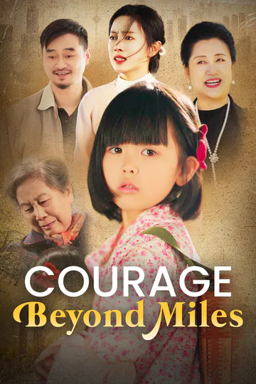 Courage Beyond Miles poster
