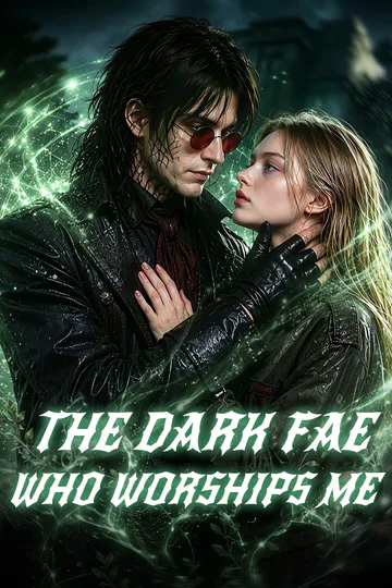 THE DARK FAE WHO WORSHIPS ME poster