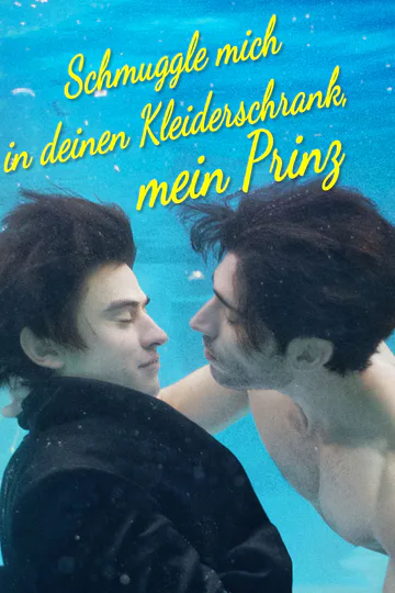 Poster von Schmuggle mich in deinen Kleiderschrank, mein Prinz