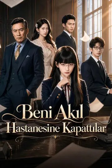 Beni Akıl Hastanesine Kapattılar afişi