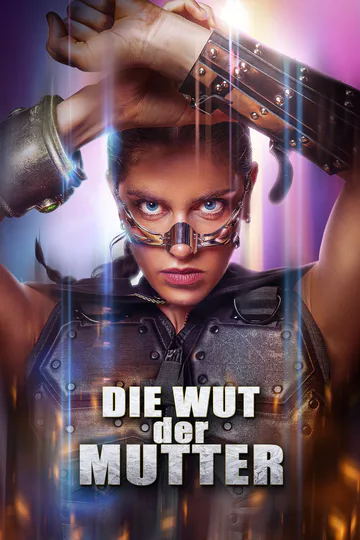 Poster von [Synchron]Die Wut der Mutter