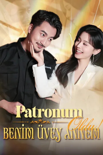 Patronum Benim Üvey Annem Oldu! afişi