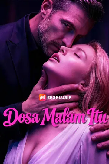 Poster (Alih Suara) Dosa Malam Itu