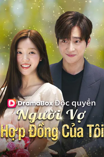 Poster phim (Lồng tiếng) Người Vợ Hợp Đồng Của Tôi