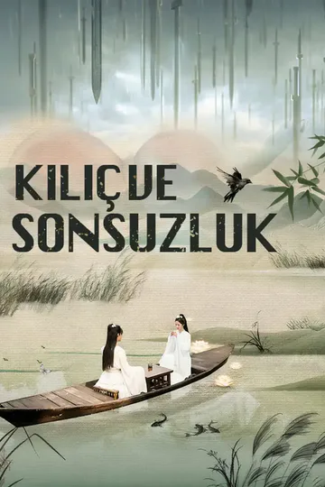 kılıç Ve Sonsuzluk afişi