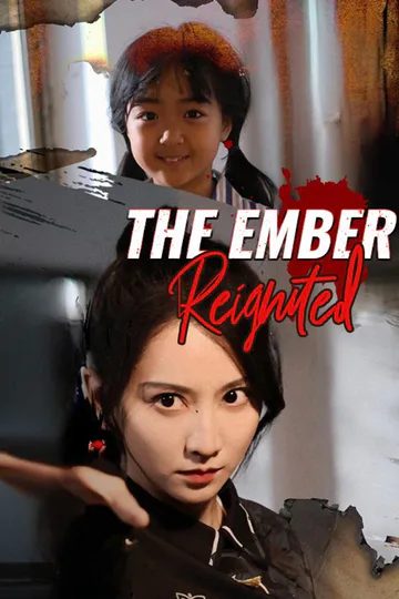 The Ember Reignited poster