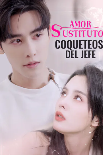 Póster de Amor sustituto: Coqueteos del jefe