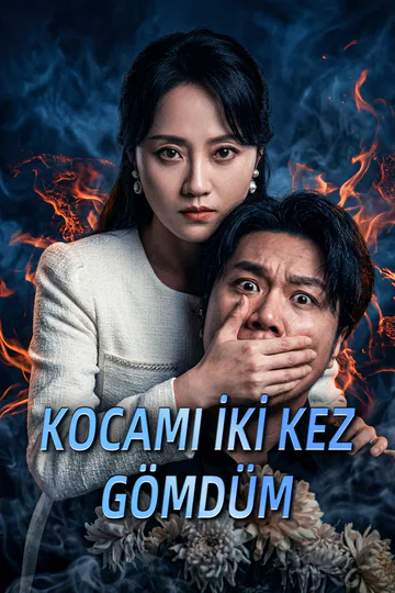KOCAMI İKİ KEZ GÖMDÜM afişi