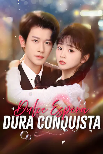 Póster de Dulce Espera, Dura Conquista