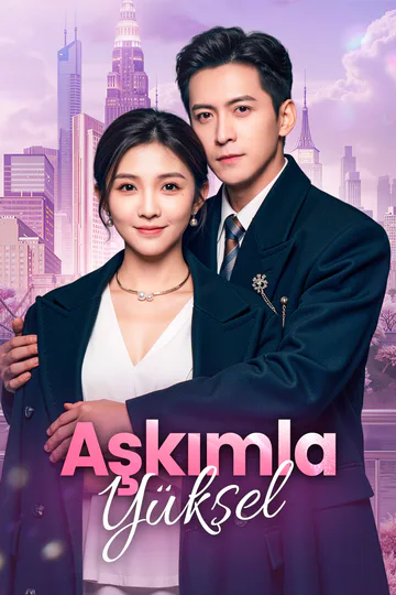 Aşkımla Yüksel(Dublajlı) afişi