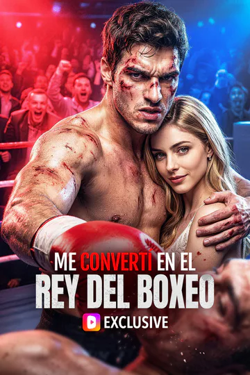 Póster de Me Convertí en el Rey del Boxeo(Doblado)