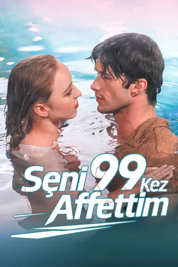 Seni 99 Kez Affettim afişi
