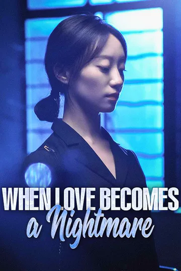 When Love Becomes a Nightmare poster