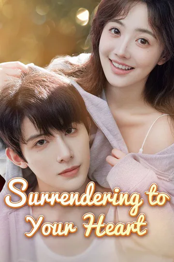 Surrendering to Your Heart poster