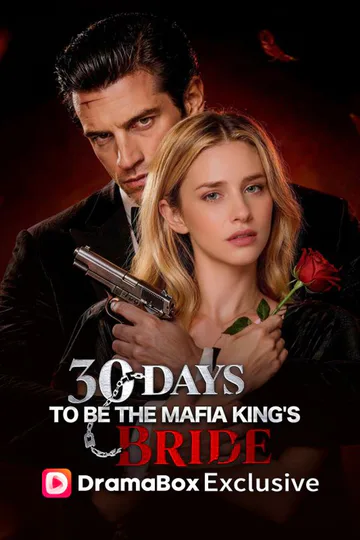 30 Days to be the Mafia King's Bride poster