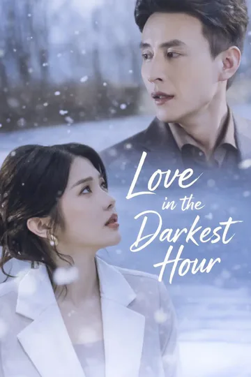 Love in the Darkest Hour poster