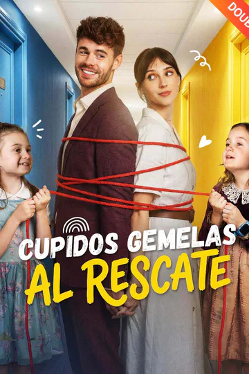 Affiche de (Doublé) Les Jumeaux Cupidons débarquent !