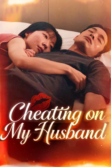 Cheating on My Husband poster