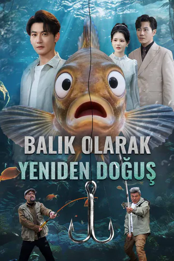 BALIK OLARAK YENİDEN DOĞUŞ afişi