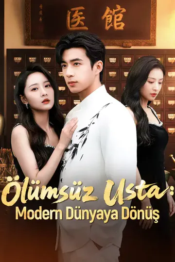 Ölümsüz Usta: Modern Dünyaya Dönüş afişi