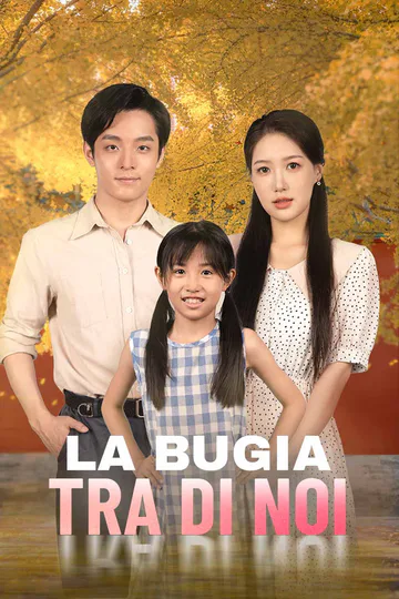 Locandina di La bugia tra di noi