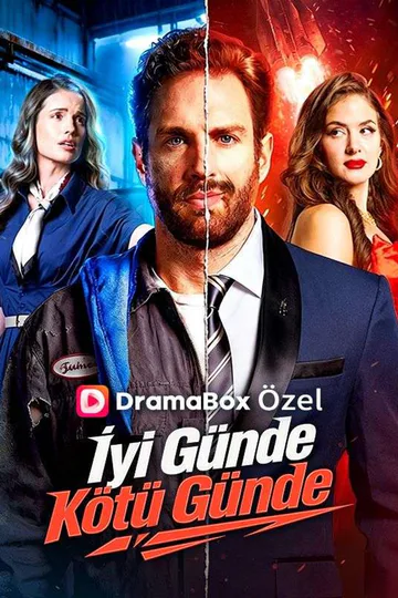 (Dublajlı) İyi Günde Kötü Günde afişi