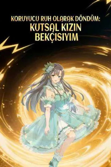 Koruyucum Bir Zaman Yolcusu afişi
