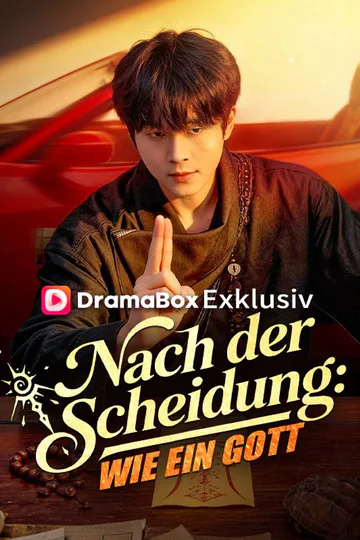 Poster von Nach der Scheidung: Wie ein Gott