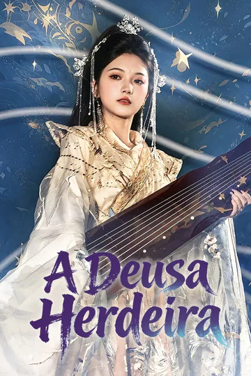 Pôster de A Deusa Herdeira
