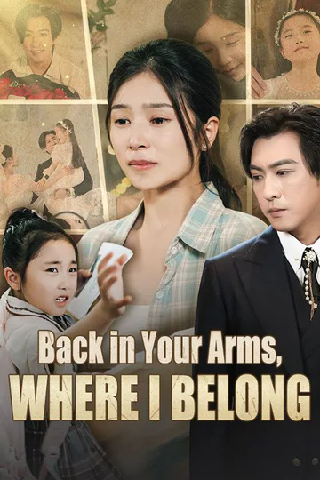 Back in Your Arms, Where I Belong poster