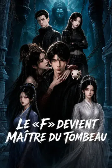 Affiche de LE «F» DEVIENT MAÎTRE DU TOMBEAU