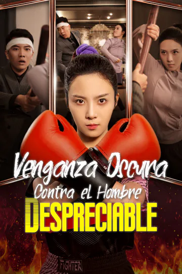 Póster de Venganza Oscura Contra el Hombre despreciable
