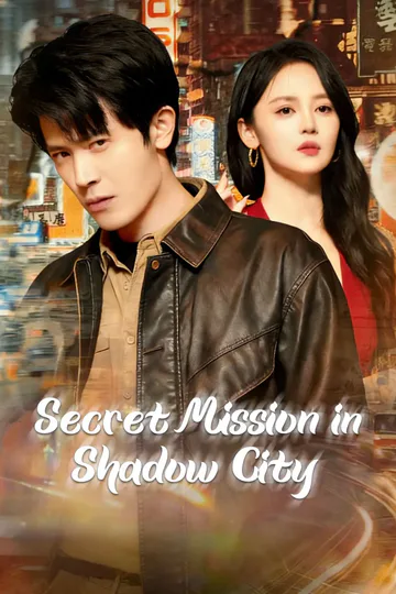 Secret Mission in Shadow City poster