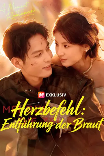 Poster von Herzbefehl: Entführung der Braut