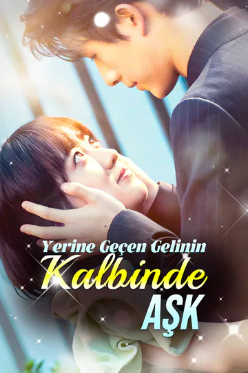 Yerine Geçen Gelinin Kalbinde Aşk afişi