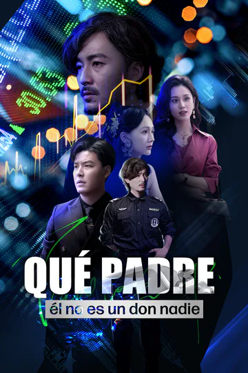 Póster de Qué padre: él no es un don nadie