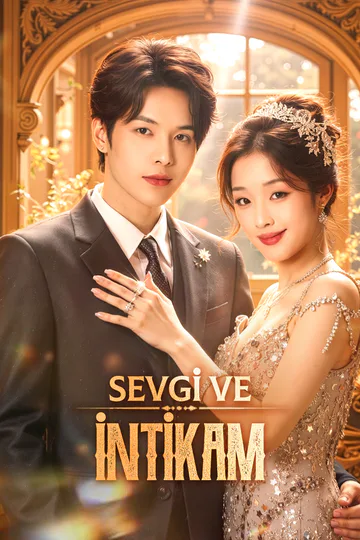 Sevgi ve İntikam(Dublajlı) afişi
