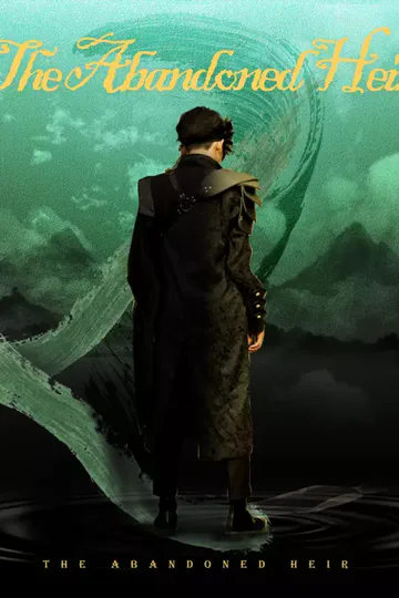 The Abandoned Heir poster