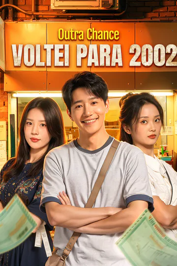 Pôster de Outra Chance: Voltei para 2002(Dublado)